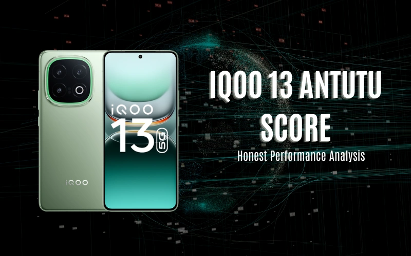 iQOO 13 Antutu Score – Full 2026 Performance Breakdown