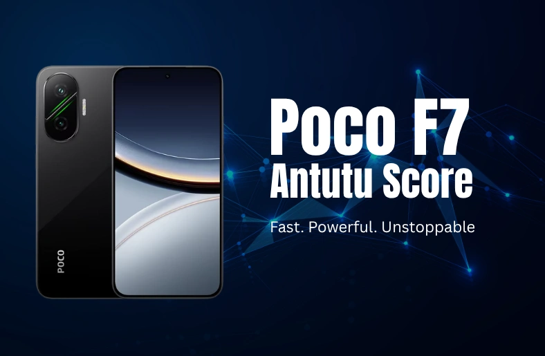 Poco F7 Antutu Score: 10 Real 2026 Numbers That Shock