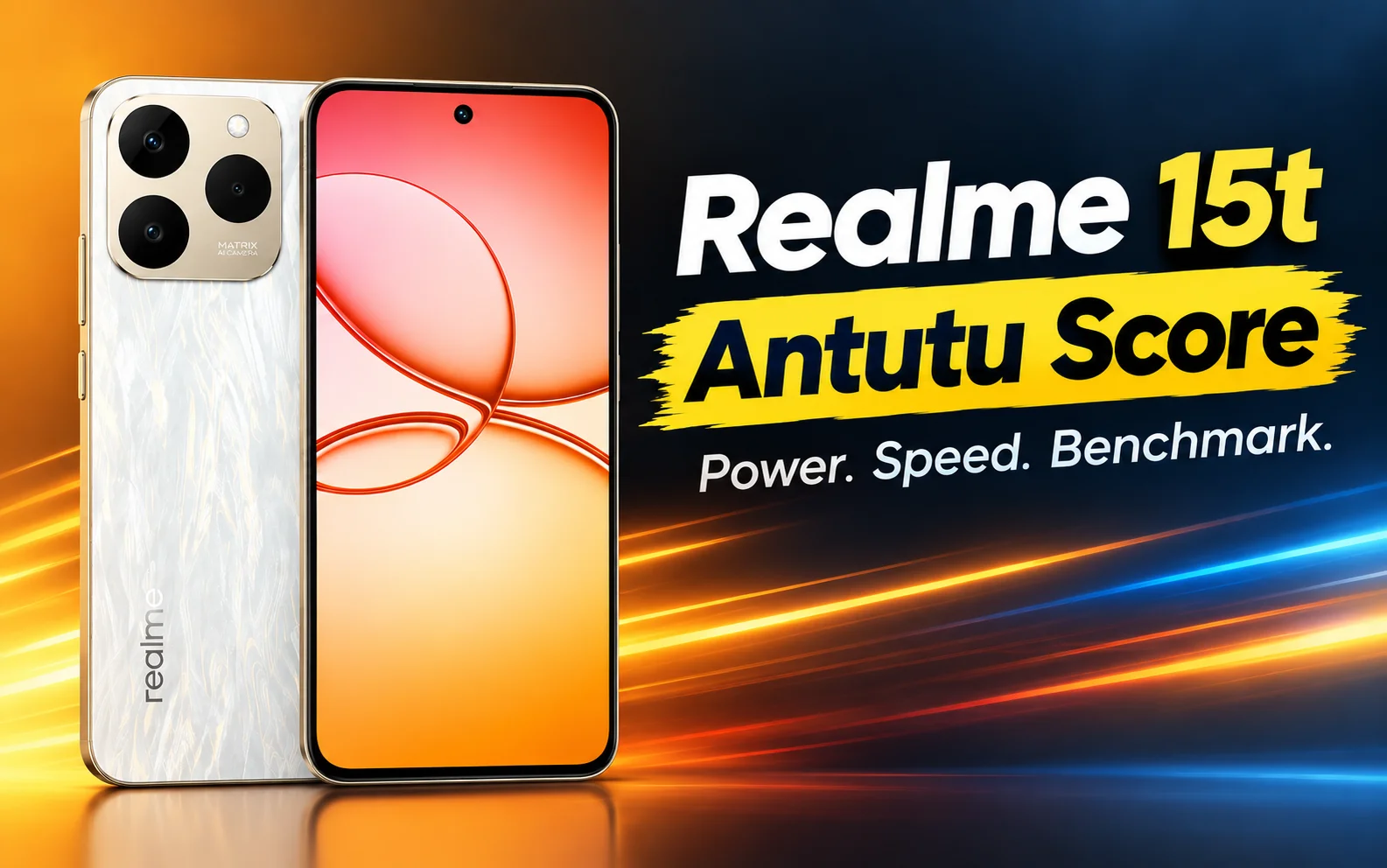 Realme 15T AnTuTu Score: Benchmark Results & Real Performance